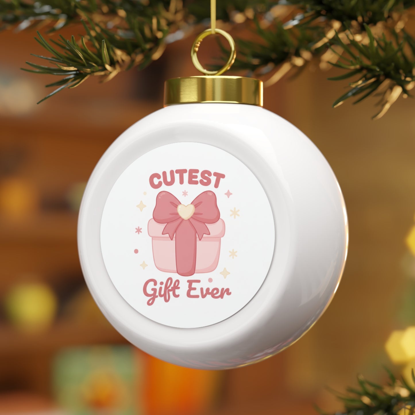 Christmas Ball Ornament - Cutest Gift Ever, Glossy Ceramic 3 inch