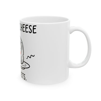 11oz Ceramic Mug, Three Am Cheese, Family Gift, Friend Gift