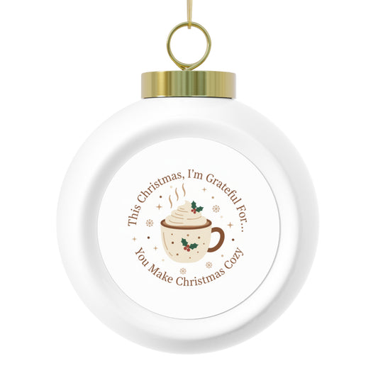 Christmas Ball Ornament – You Make Christmas Cozy