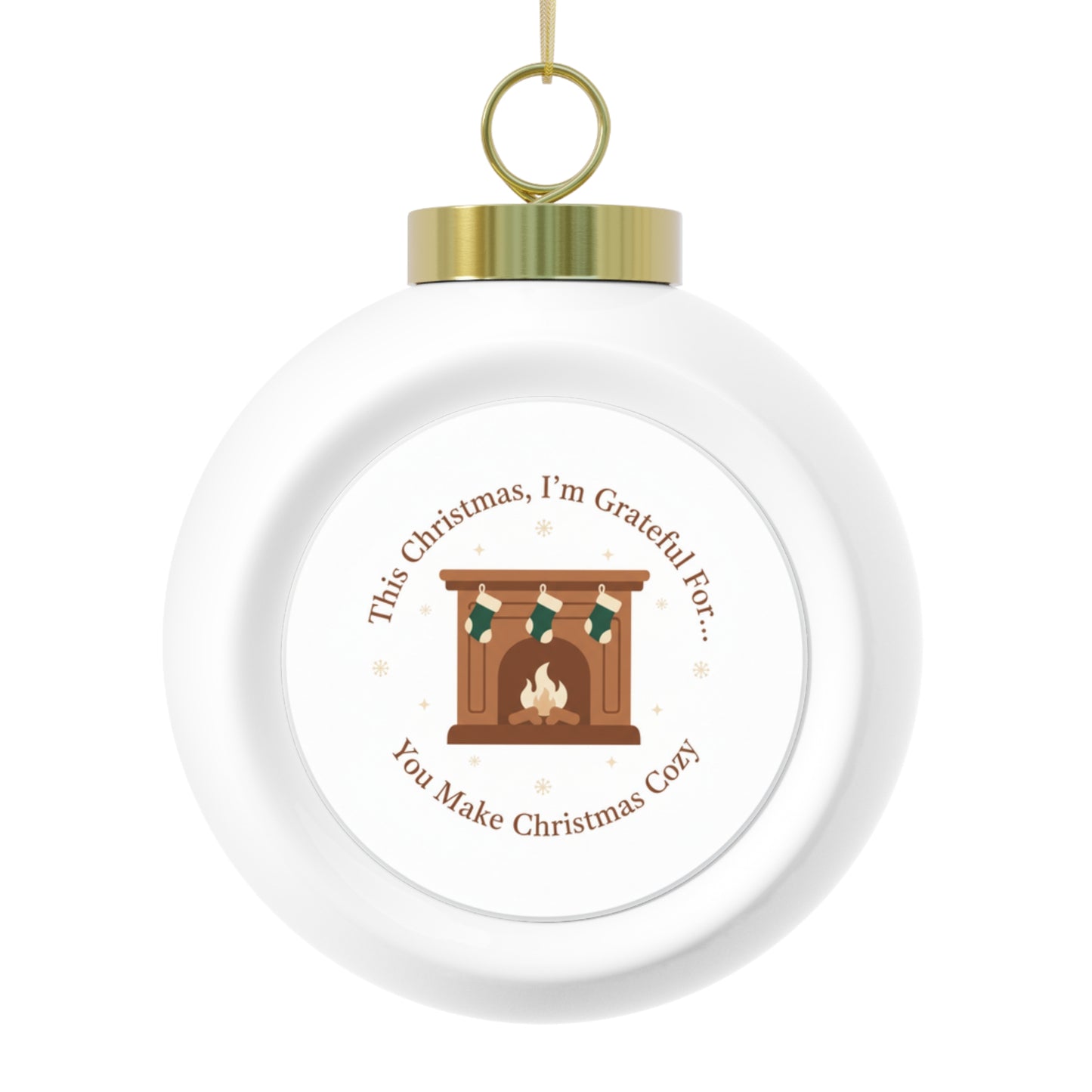 Christmas Ball Ornament — You Make Christmas Cozy