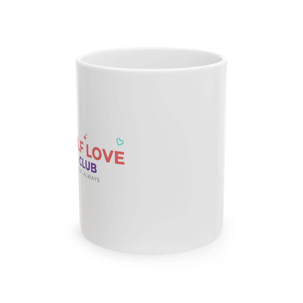 SELF LOVE CLUB | 11oz Ceramic Coffee Mug, Sublimation Print | Galentine’s Day, Best Friend & Self Care Gift | Y2K Gradient Aesthetic