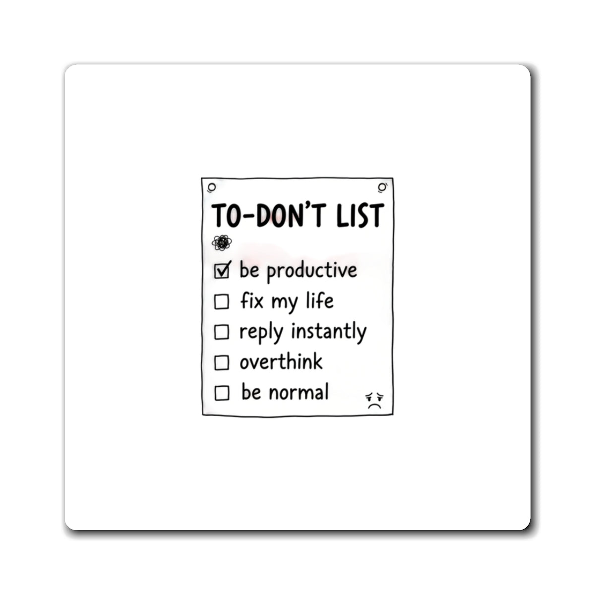 Magnets, To Dont List, Family Gift, Collector Item