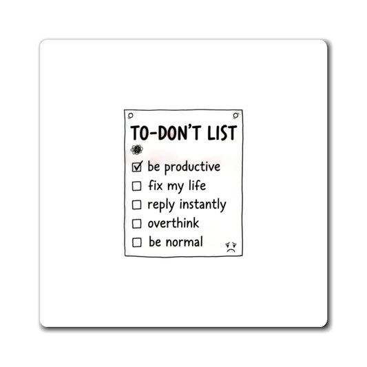 Magnets, To Dont List, Family Gift, Collector Item
