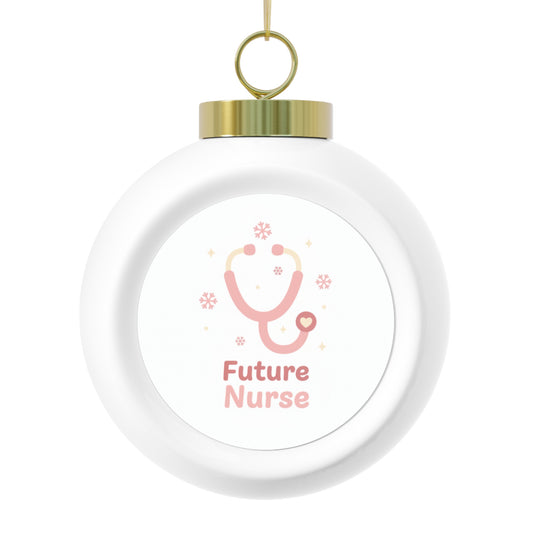 Christmas Ball Ornament - Future Nurse