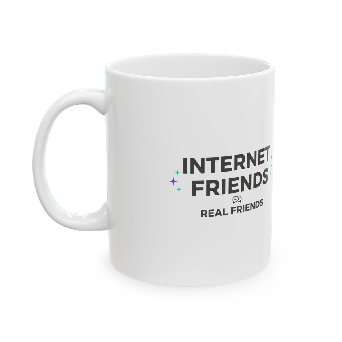 Internet Friends Are Real Friends | 11oz Ceramic Coffee Mug, WiFi Quote | Galentine’s Day & Bestie Gift | Y2K Tech Aesthetic