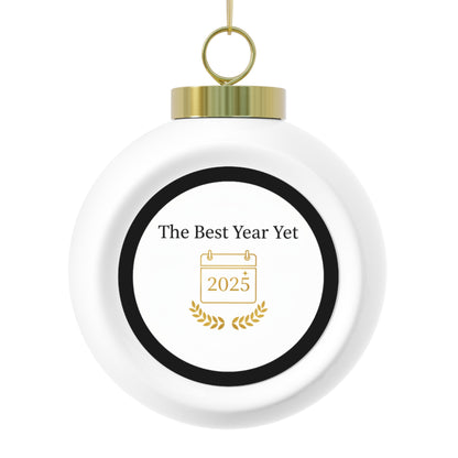 Christmas Ball Ornament The Best Year Yet Holiday Keepsake