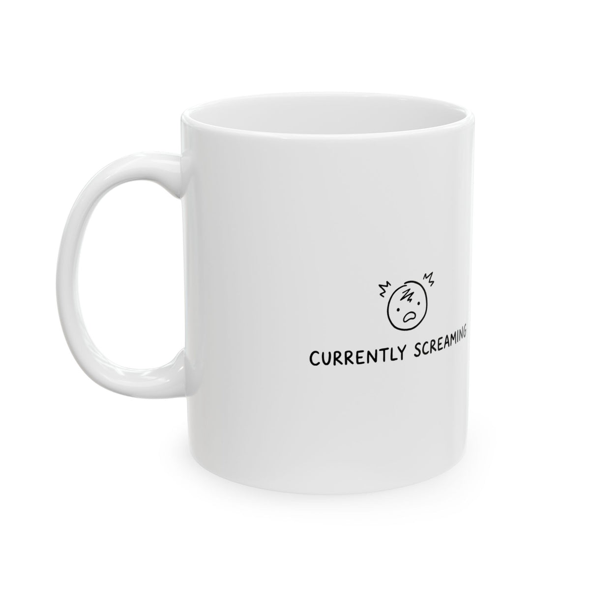 Currently Screaming Internally | 11oz Ceramic Coffee Mug for Daily Chaos | Funny Friend & Family Gift | Hand-Drawn Irony Doodle Style