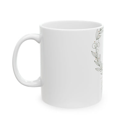 11oz Ceramic Mug, Rooted Grounded, Family Gift, Friend Gift