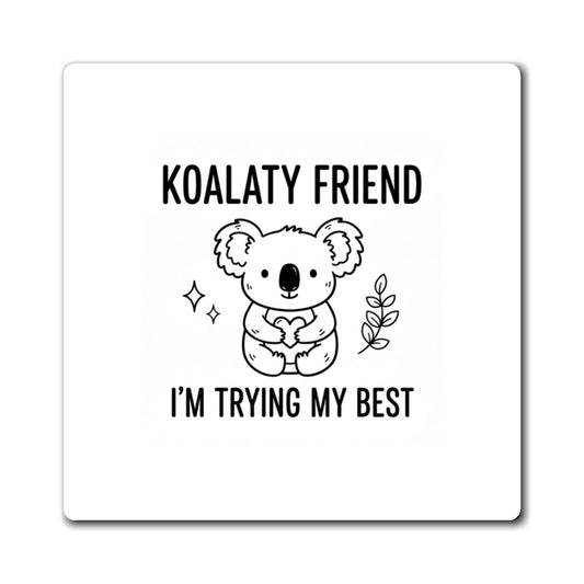 You’re a Koala-ty Friend Koala Hug | Cute Fridge Magnet + Sticker Vibes | Best Friend & Family Valentine | Chicken Scratch Irony