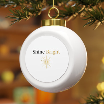 Christmas Ball Ornament - Shine Bright Ceramic Holiday Ornament