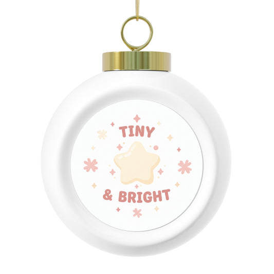 Christmas Ball Ornament - Tiny & Bright