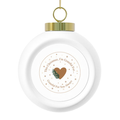Ceramic Christmas Ornament — Grateful For You Always