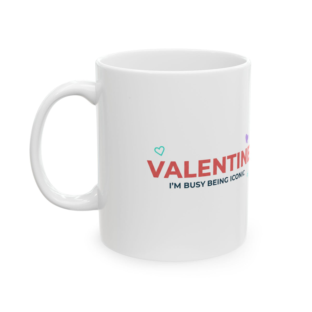 Ironic Valentine Situationship Quote | 11oz Ceramic Coffee Mug for Gen Z | Galentine’s Day & Friend Gift | Y2K Aesthetic