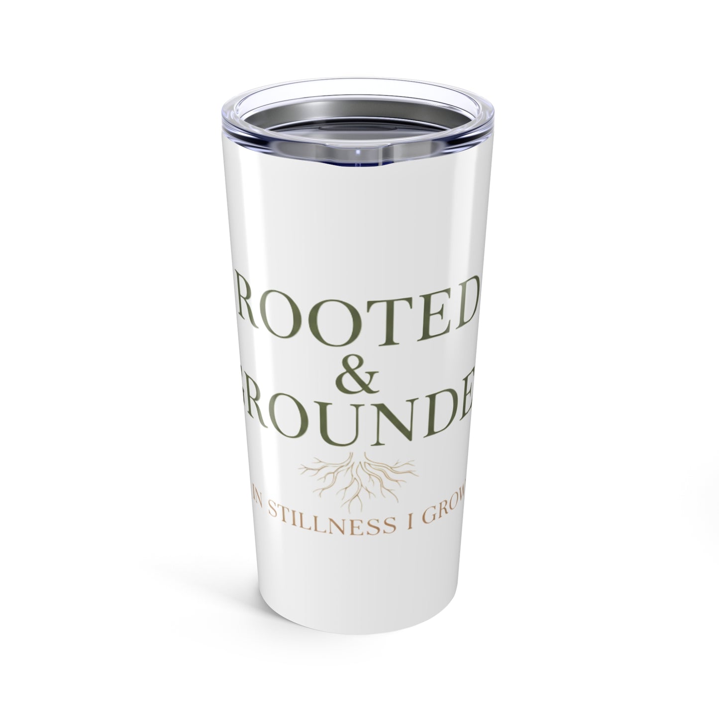 20oz Tumbler, Rooted Grounded, Family Gift, Friend Gift