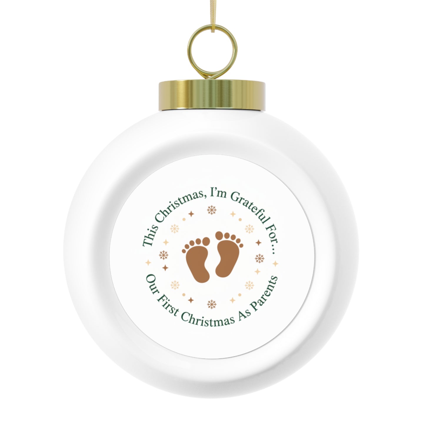 Christmas Ball Ornament - Our First Christmas As Parents