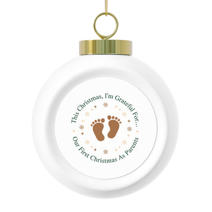 Christmas Ball Ornament - Our First Christmas As Parents