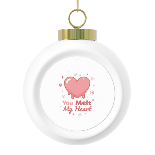 Christmas Ball Ornament You Melt My Heart Ceramic Holiday Keepsake