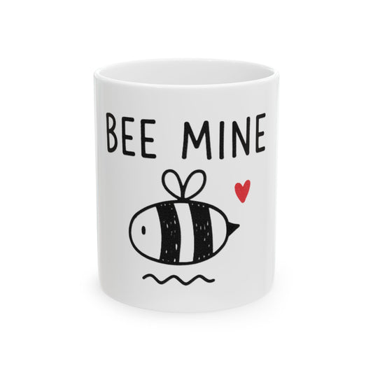 11oz Ceramic Mug, Bee Mine, Family Gift, Friend Gift