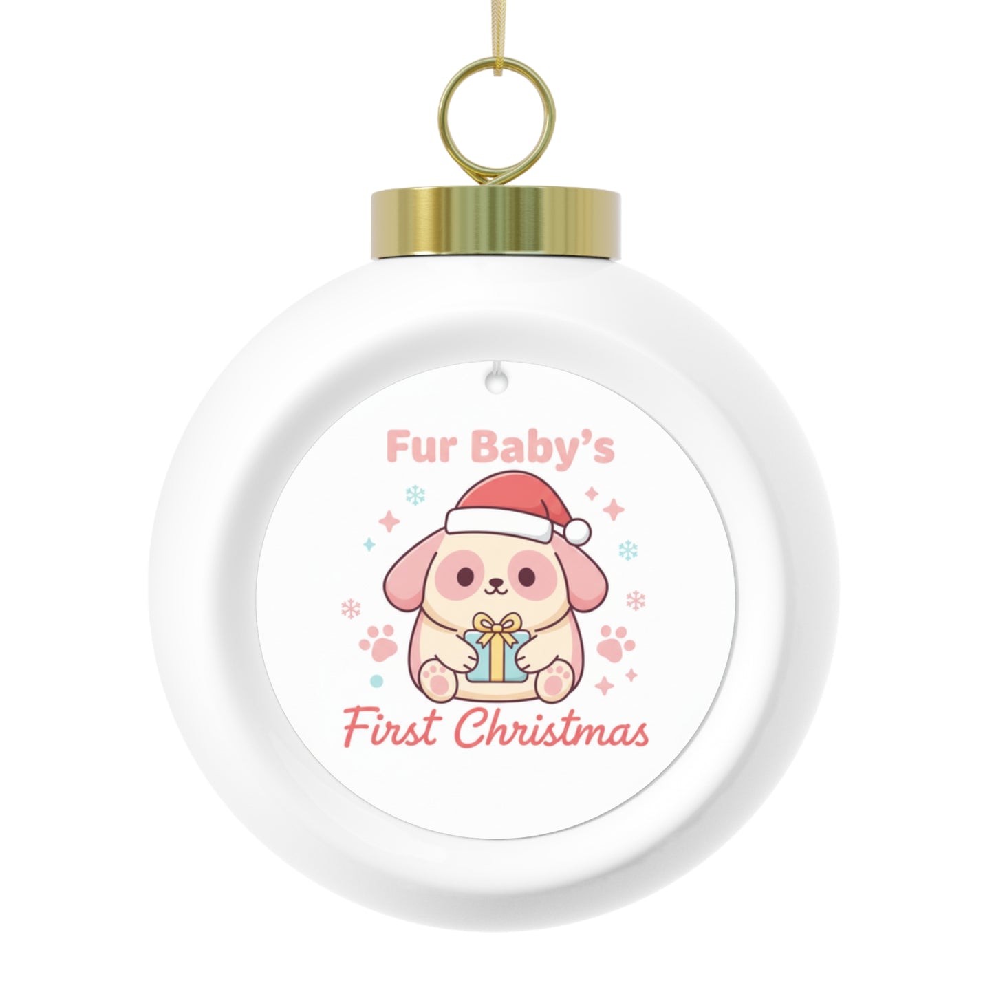 Christmas Ball Ornament - Fur Baby's First Christmas
