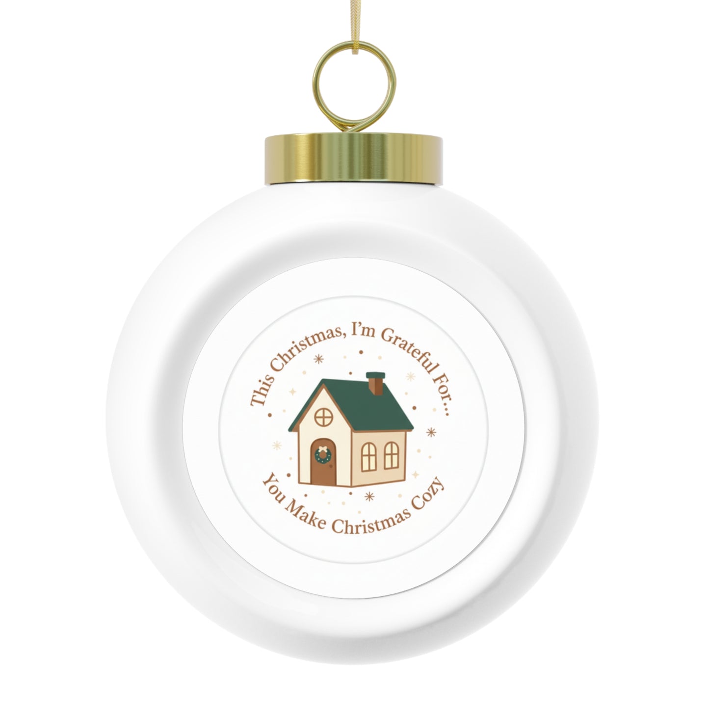 Christmas Ball Ornament — You Make Christmas Cozy