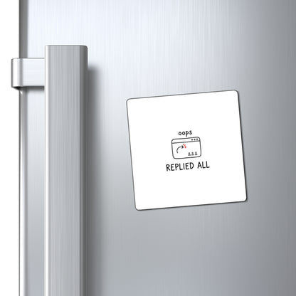 Magnets, Replied All, Family Gift, Collector Item