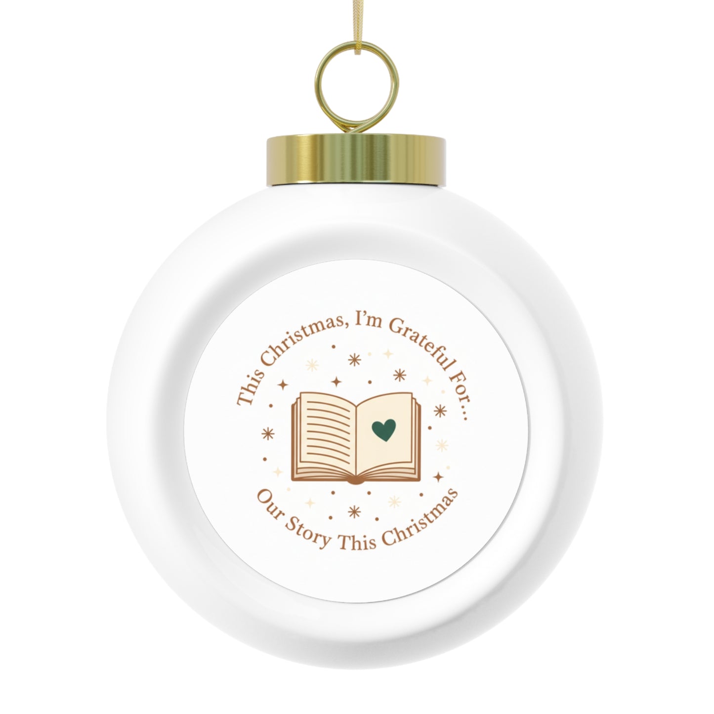 Ceramic Christmas Ball Ornament - Our Story This Christmas