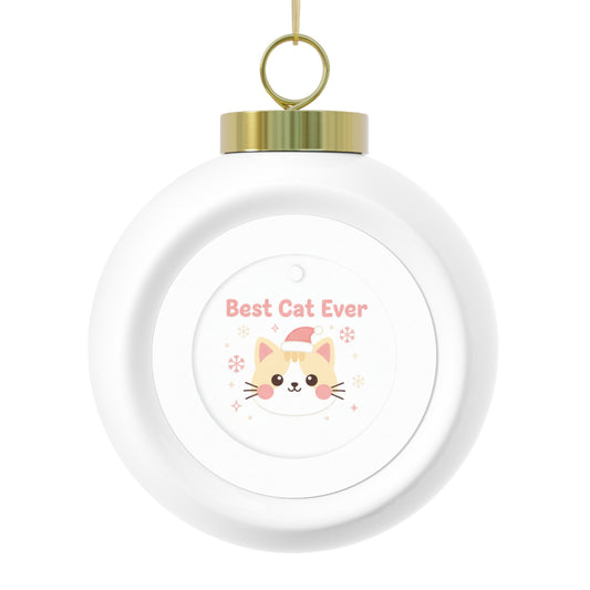 Christmas Ball Ornament - Best Cat Ever Cat Lover Gift