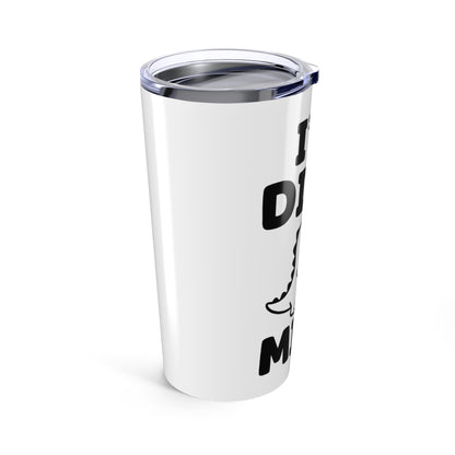 20oz Tumbler, Dino Mite, Family Gift, Friend Gift