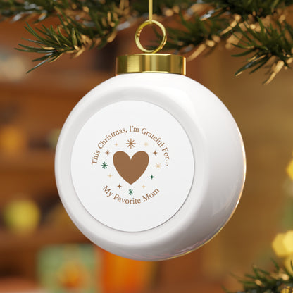 Ceramic Christmas Ornament — My Favorite Mom