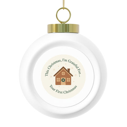Ceramic Christmas Ball Ornament Your First Christmas