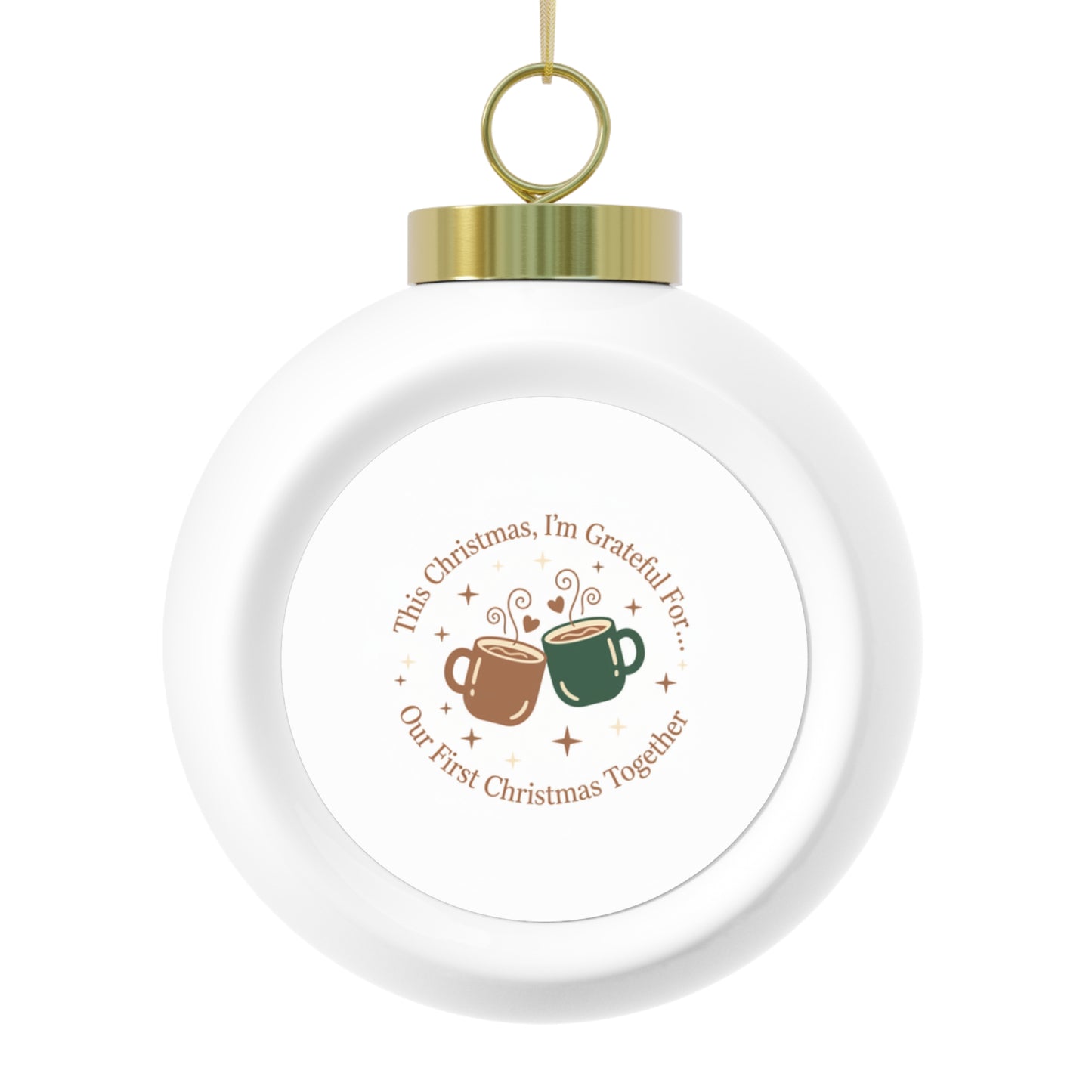 Christmas Ball Ornament — Our First Christmas Together Keepsake