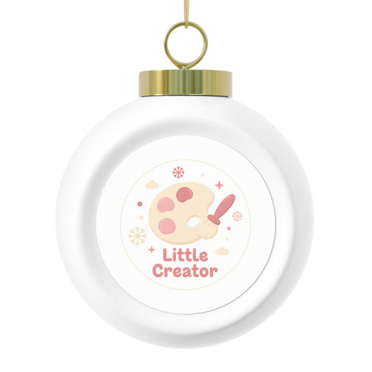 Christmas Ball Ornament - Little Creator