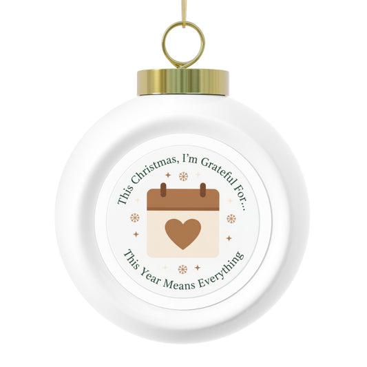 Ceramic Christmas Ornament - This Year Means Everything