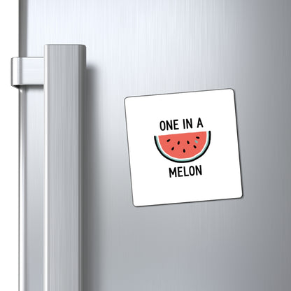 Magnets, One In A Melon, Family Gift, Collector Item