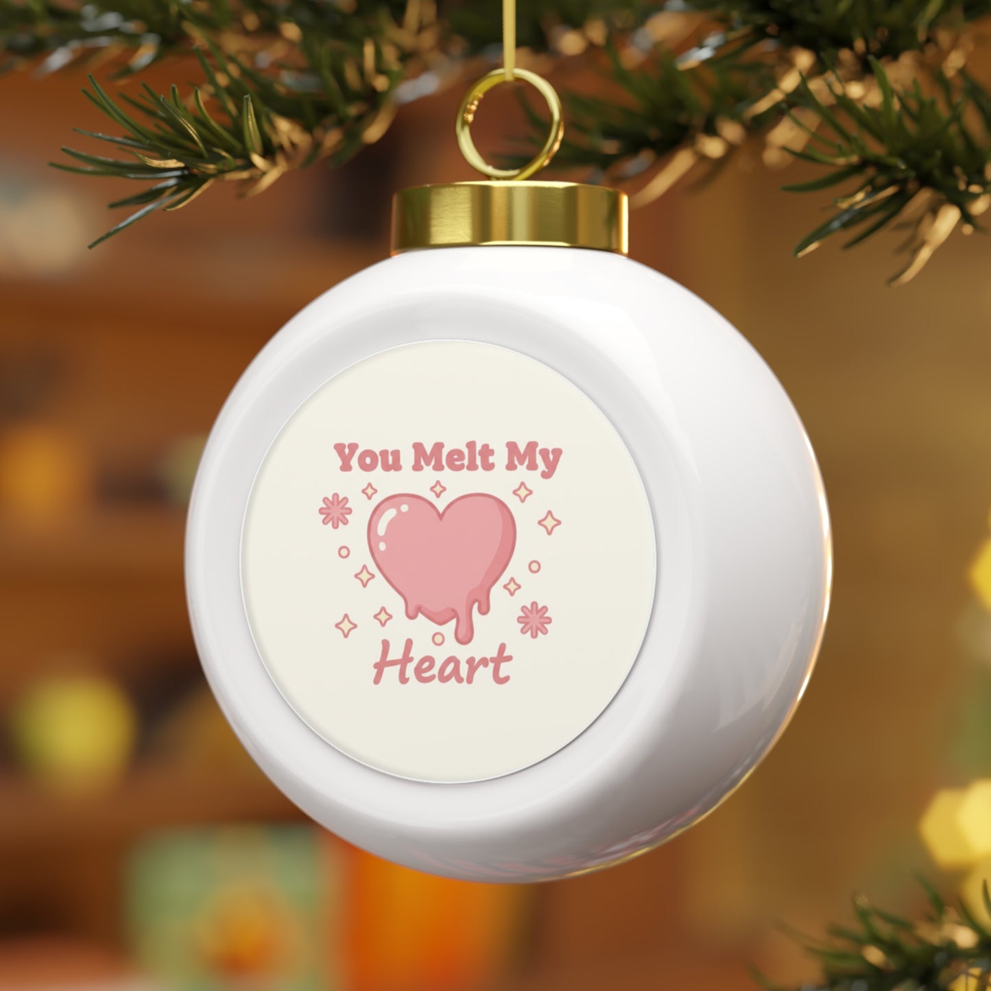 Christmas Ball Ornament — You Melt My Heart