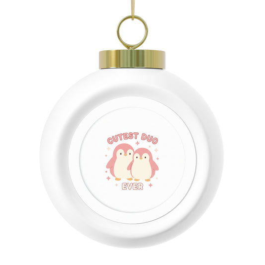 Christmas Ball Ornament - Cutest Duo Ever Holiday Ceramic Ornament