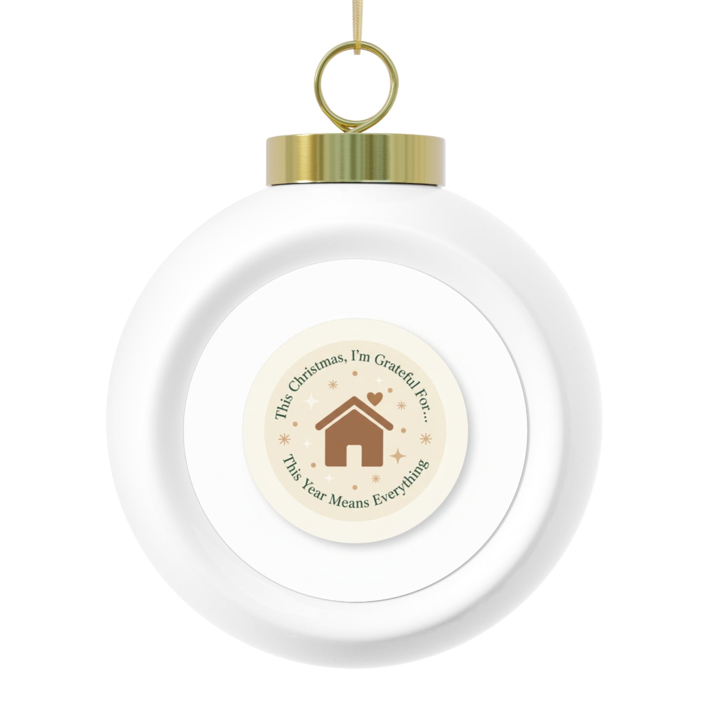 Christmas Ball Ornament - This Year Means Everything