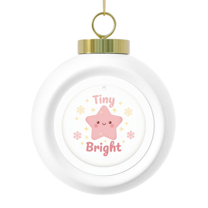 Christmas Ball Ornament - Tiny & Bright Holiday Typography