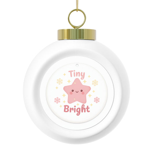 Christmas Ball Ornament - Tiny & Bright Holiday Typography