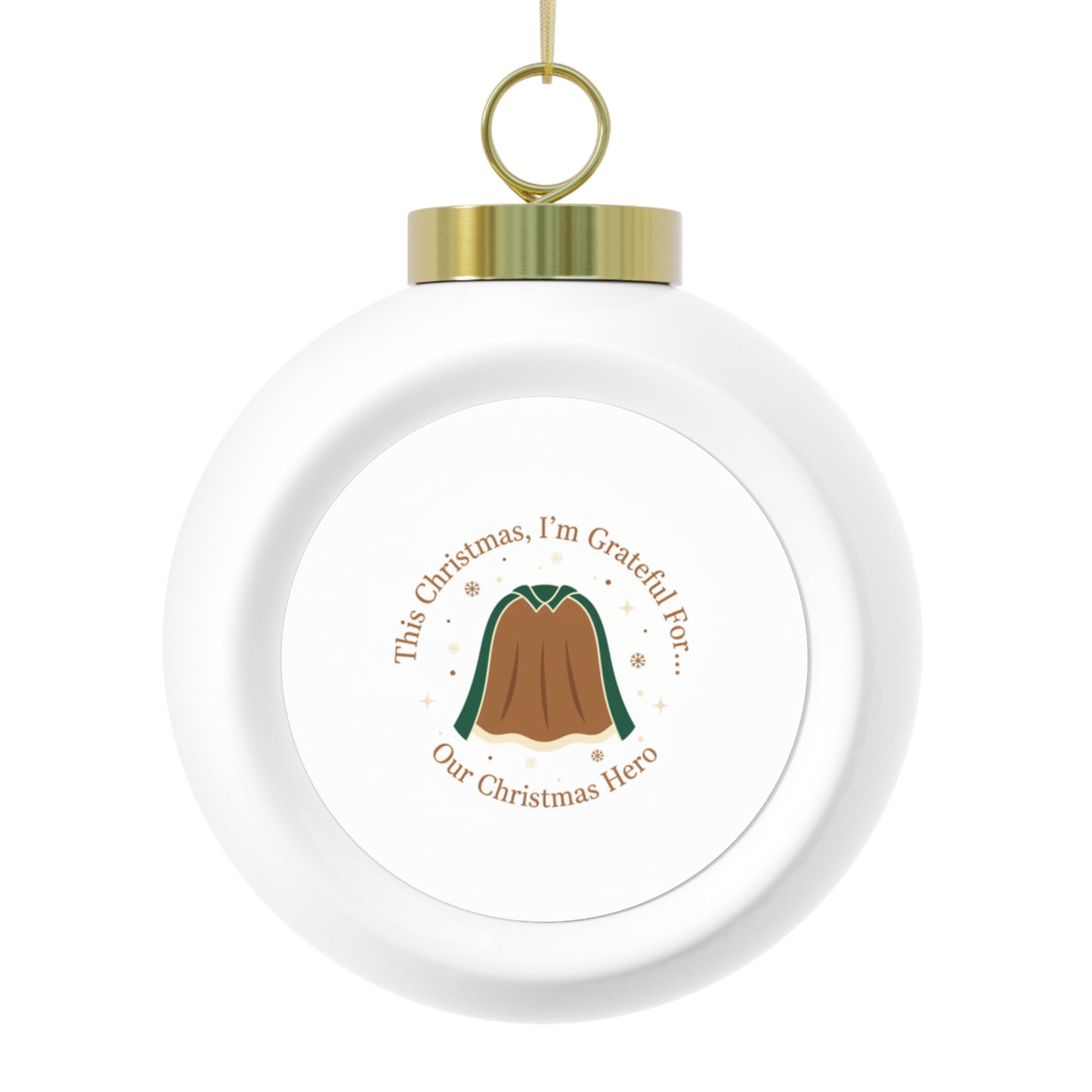 Christmas Ball Ornament — Our Christmas Hero Text Design