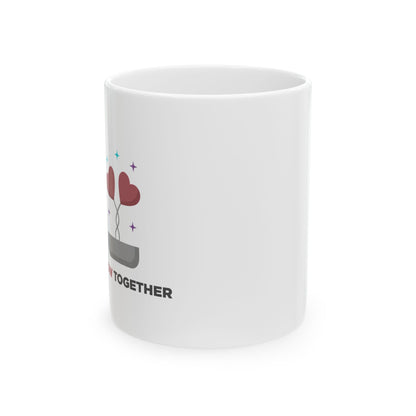 Growing Together | 11oz Ceramic Coffee Mug for Friends & Family | Galentine’s Day, Valentine’s Day Gift | Plant Aesthetic