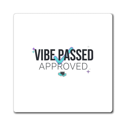 You Passed The Vibe Check | Funny Approval Stamp Magnet | Galentine’s & Valentine Gift for Gen Z | Y2K Aesthetic