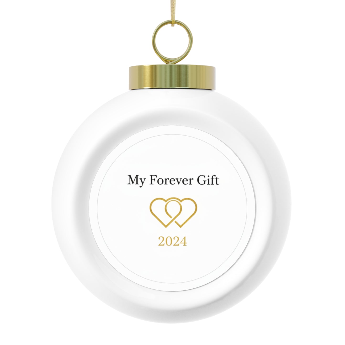 Christmas Ball Ornament - My Forever Gift