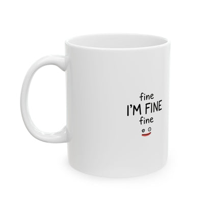 I'm Fine (This Is Fine) | 11oz Ceramic Coffee Mug, Wobbly Doodle Quote | Funny Friend & Family Gift | Chicken Scratch Irony