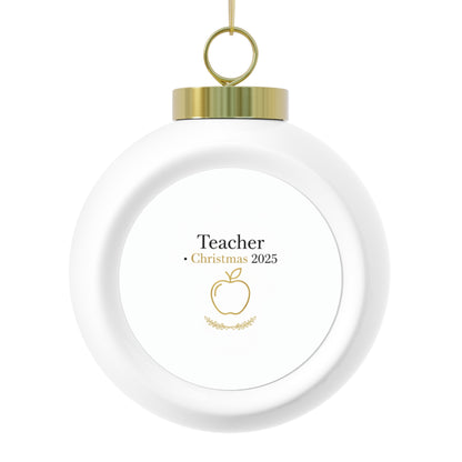 Christmas Ball Ornament - Teacher Christmas 2025