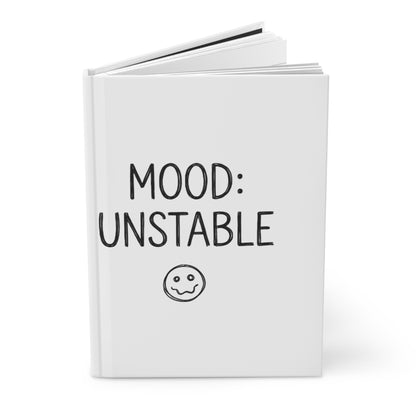 Mood: Unstable Doodle | Matte Hardcover Journal Notebook | Back to School Gift for Gen Z & Book Lovers | Chaotic Irony