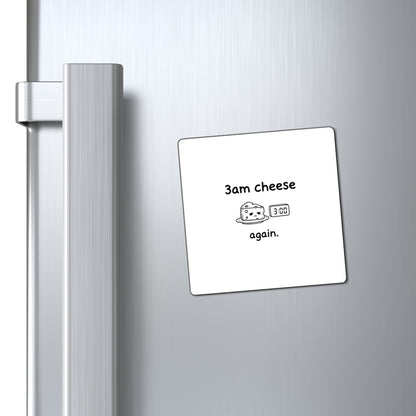 Magnets, Three Am Cheese, Family Gift, Collector Item