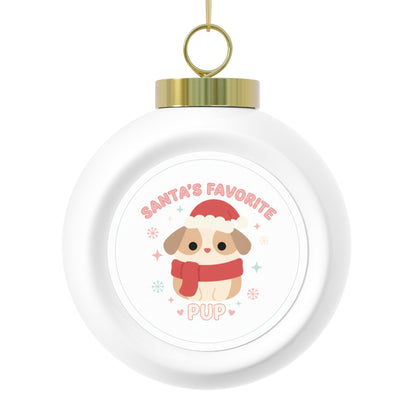 Christmas Ball Ornament - Santa's Favorite Pup Dog Holiday Ornament
