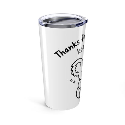 20oz Tumbler, Koalaty Friend, Family Gift, Friend Gift