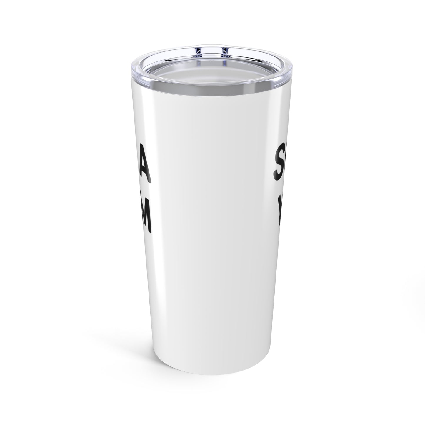 20oz Tumbler, Sounds Like A You Problem, Family Gift, Friend Gift